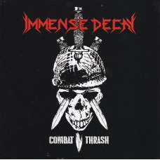 IMMENSE DECAY - Combat Thrash CD